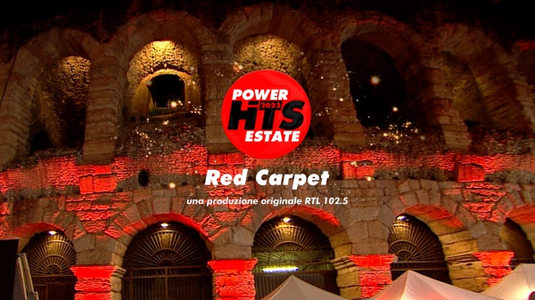 Red Carpet Power Hits Estate 2022 Tutti Gli Extra Dall Arena Di