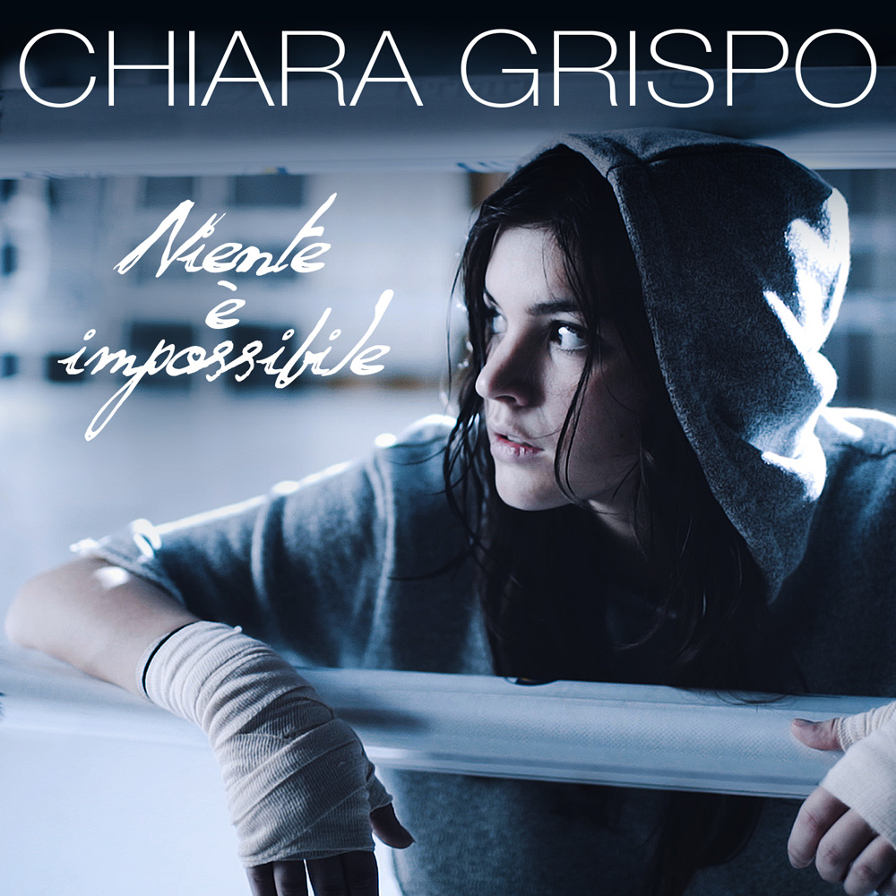 Chiara Grispo, "Niente è impossibile" inaugura il 2017 