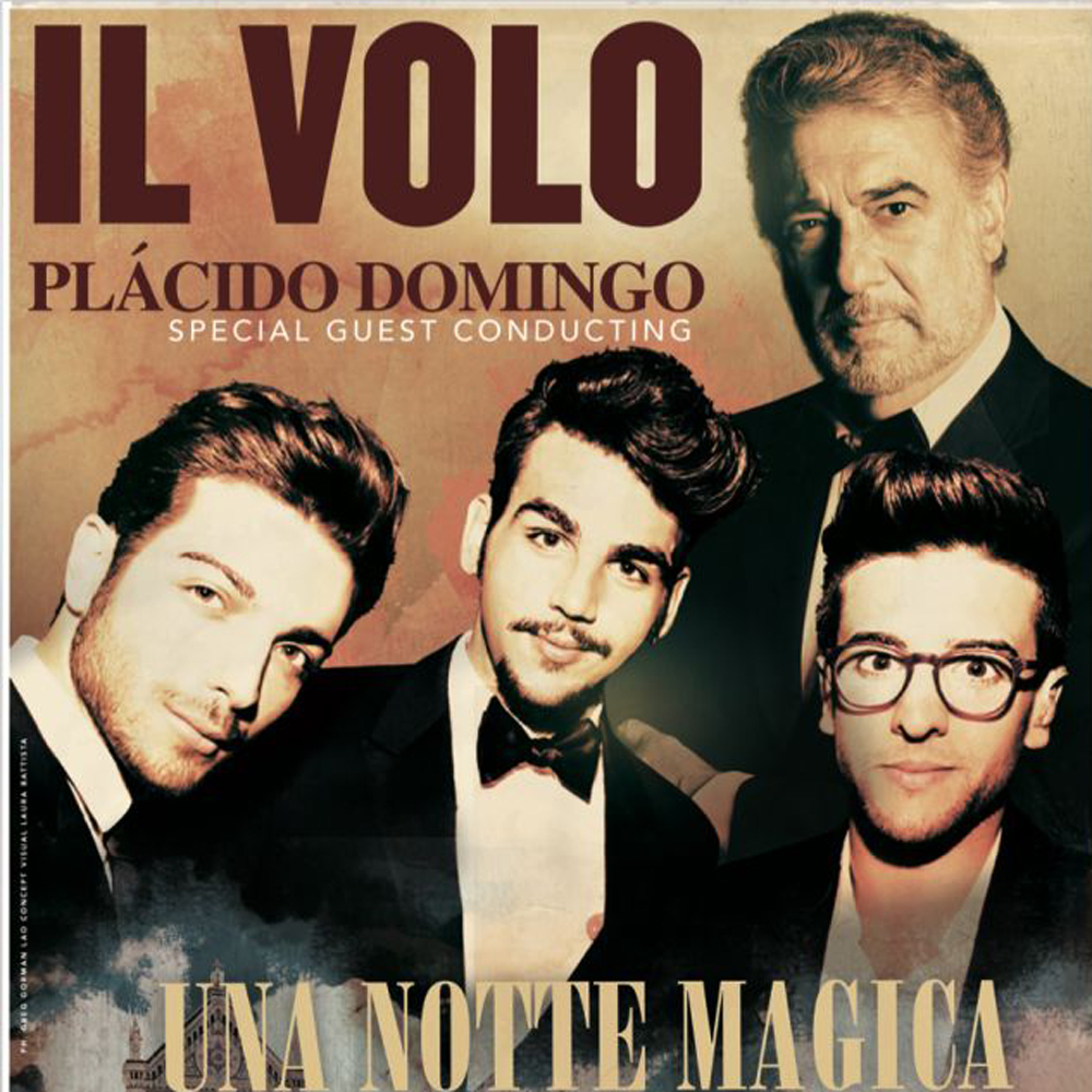 Il Volo e la notte magica con Placido Domingo