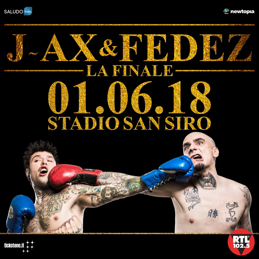 J-Ax e Fedez, La Finale allo Stadio San Siro