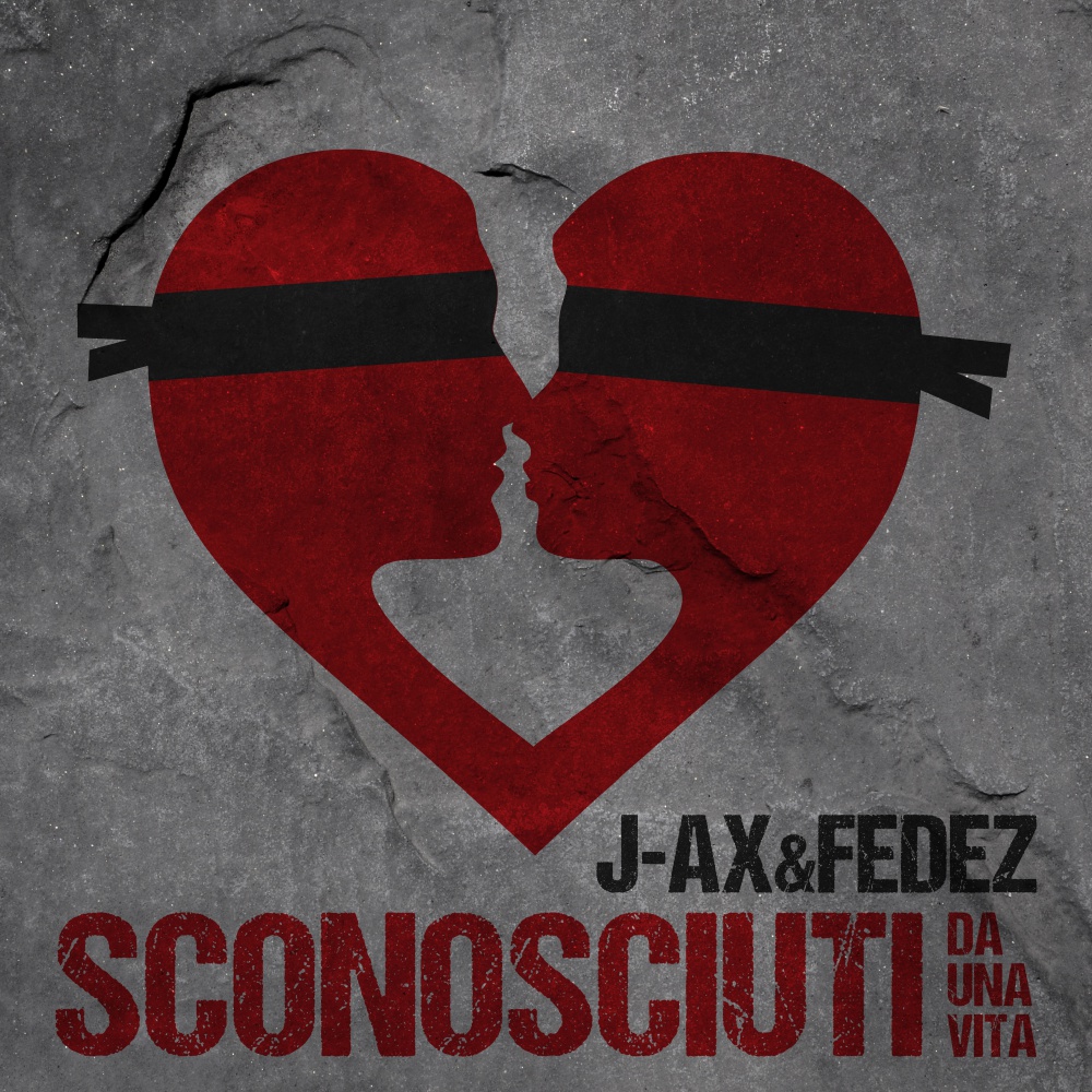 J-Ax e Fedez tornano con "Sconosciuti da una vita"