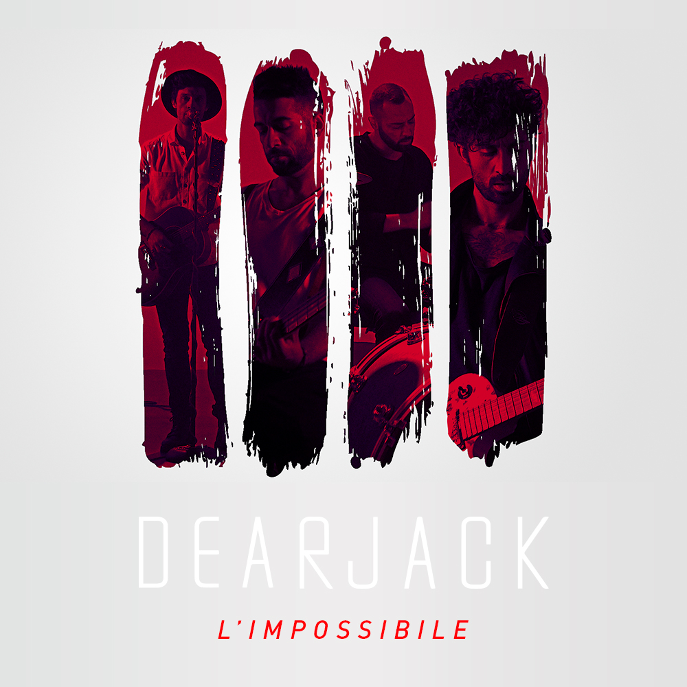 L'impossibile, ecco il nuovo video dei Dear Jack