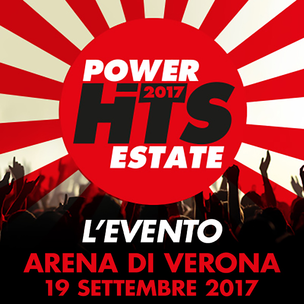 Power Hits Estate, sold out all'Arena di Verona