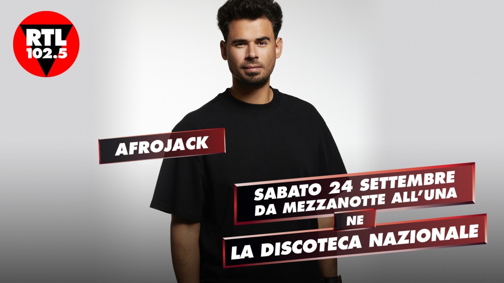 La discoteca nazionale di RTL 102.5 fa ballare gli italiani con Afrojack