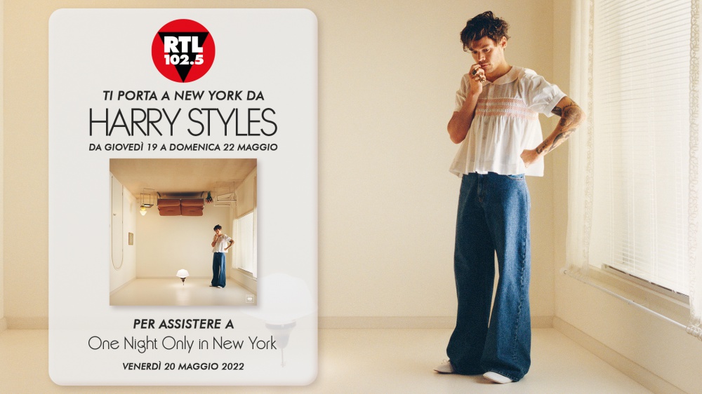 RTL 102.5 "A New York con Harry Styles": parte il concorso che premierà due fortunati ascoltatori