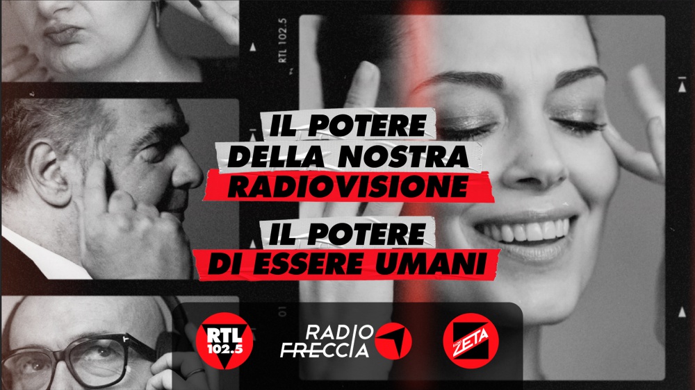 Anche Radiofreccia e Radio Zeta celebrano con RTL 102.5 il potere della radiovisione: il potere di essere umani