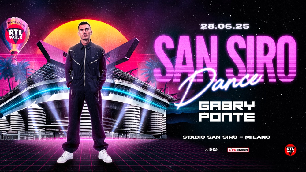 “San Siro Dance” powered by RTL 102.5: Gabry Ponte farà ballare l’Italia sabato 28 giugno 2025. Gabry Ponte a RTL 102.5: “Il più grande evento di musica dance mai visto in Italia. Felice ed emozionato per il mio primo concerto a San Siro!”