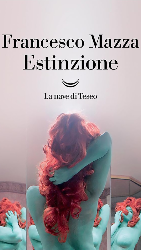 Estinzione, una storia d’amore che guarda con cinismo e razionalità al presente: Francesco Mazza ci porta a scoprire il suo romanzo