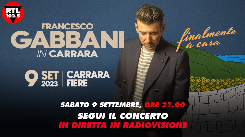 Francesco Gabbani in Carrara "Finalmente a casa", il 9 settembre il cantautore festeggia il suo compleanno con un concerto in radiovisione su RTL 102.5