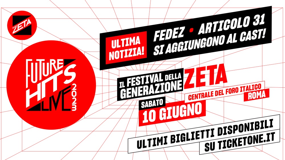 Radio Zeta Future Hits Live: Fedez e gli Articolo 31 si aggiungono all'incredibile cast di artisti che saliranno sul palco del Centrale del Foro Italico di Roma il 10 giungo 2023