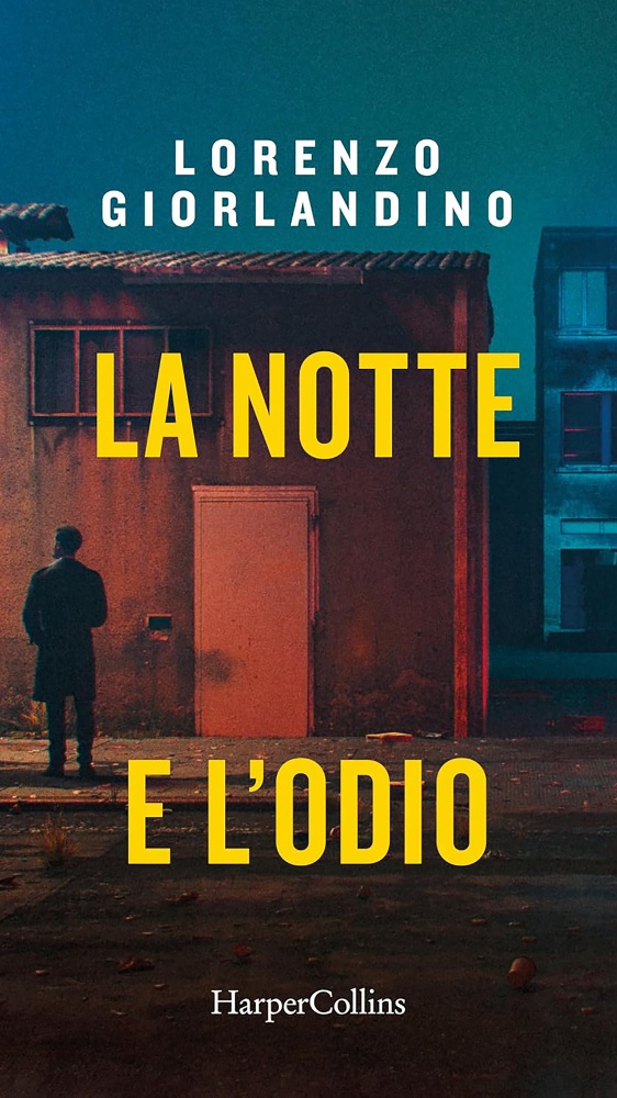 La notte e l’odio, un giallo epistolare tra passato e presente: Lorenzo Giorlandino ci svela i retroscena del suo romanzo