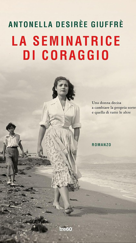 La seminatrice di coraggio, la Grande Guerra vista da una prospettiva diversa: Antonella Desirèe Giuffrè ci porta tra le pagine del suo libro
