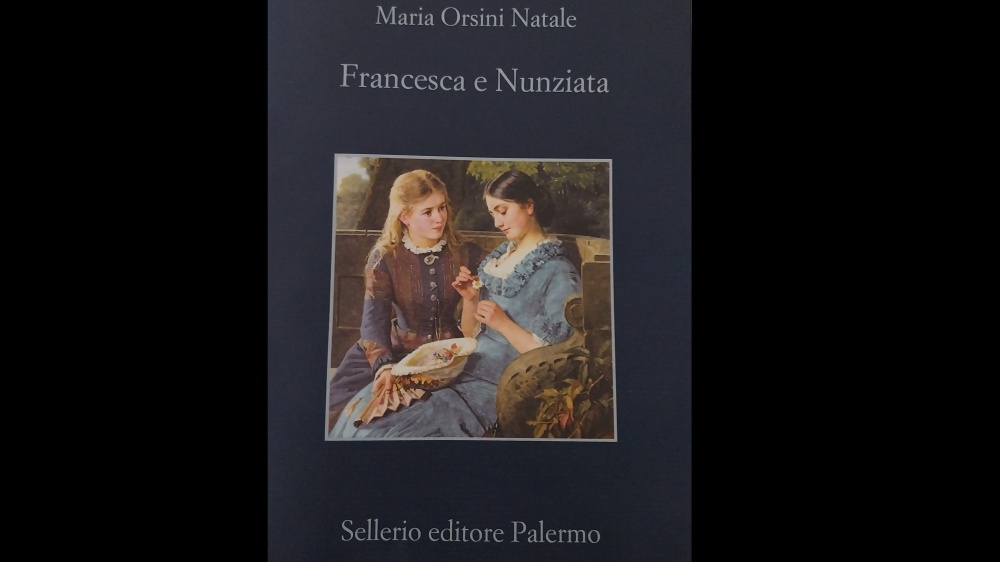 Libri: alla ri-scoperta di 'Francesca e Nunziata',  inno alle donne e al Sud