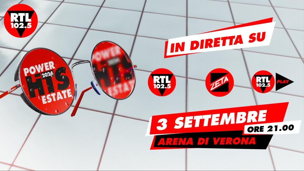 Power Hits Estate 2024, il grande show di RTL 102.5 torna stasera all'Arena di Verona