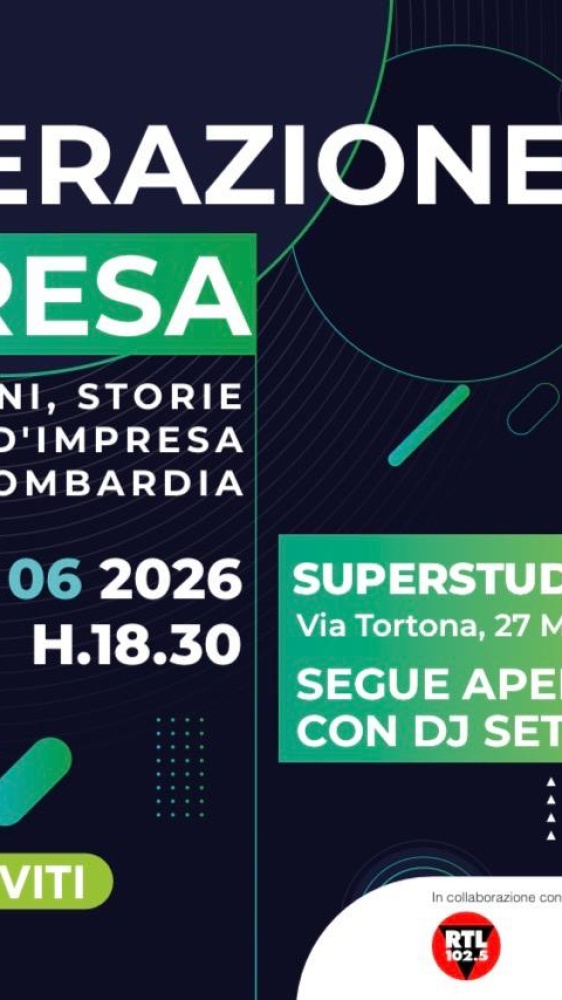Regione Lombardia con RTL 102.5 promuove "Generazione Impresa": un evento esclusivo sull’autoimpreditorialità tra i giovani