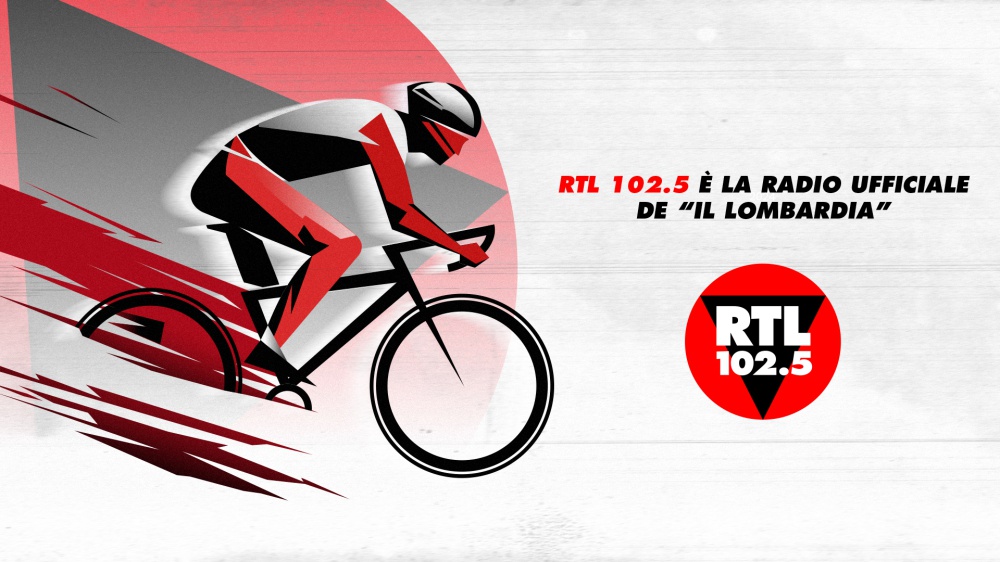 RTL 102.5 è la Radio Ufficiale de “Il Lombardia”: sabato 12 ottobre 2024 con partenza da Bergamo e arrivo a Como