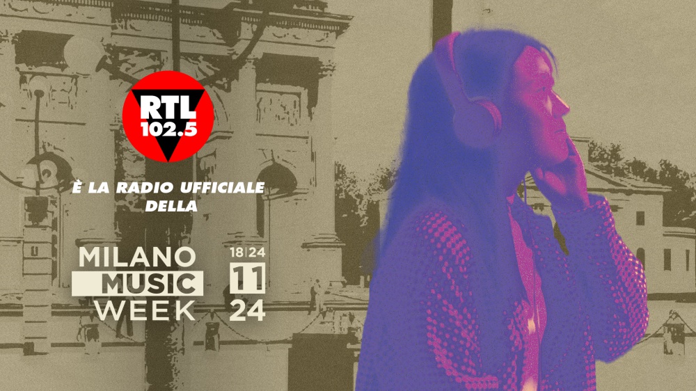 RTL 102.5 è la radio ufficiale della Milano Music Week: dal 18 al 24 novembre 2024, un’imperdibile settimana dedicata alla musica e ai suoi protagonisti