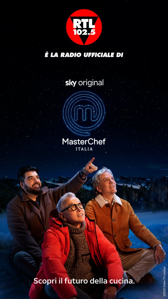 RTL 102.5 È LA RADIO UFFICIALE DI  MASTERCHEF ITALIA  I GIUDICI DI MASTERCHEF ITALIA A RTL 102.5: “SARÀ UN’EDIZIONE RICCA DI SORPRESE, CON CONCORRENTI MOLTO PREPARATI E TANTE NOVITÀ”  RTL 102.5 REGALA AI SUOI ASCOLTATORI UN GREMBIULE UFFICIALE  DI MA