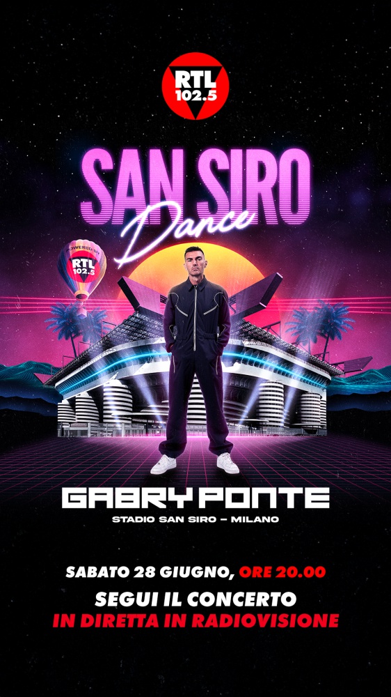 RTL 102.5 è la radio ufficiale di "SAN SIRO DANCE" e  trasmetterà il concerto in diretta in radiovisione