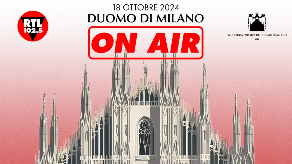 RTL 102.5 è radio partner della Veneranda Fabbrica del Duomo. Venerdì 18 ottobre “Duomo di Milano On Air”, RTL 102.5 sarà in diretta da Piazza Duomo