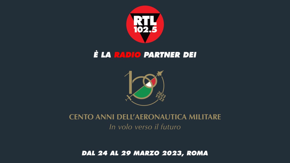 RTL 102.5 celebra un centenario storico: quello dell'Aeronautica Militare