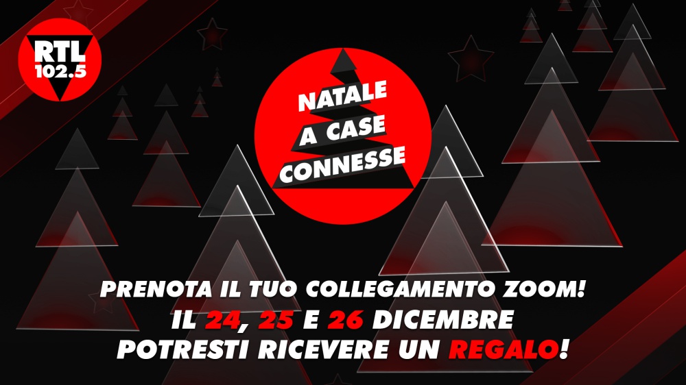 RTL 102.5, Radio Zeta e Radiofreccia festeggiano il Natale a "Case Connesse" in radiovisione