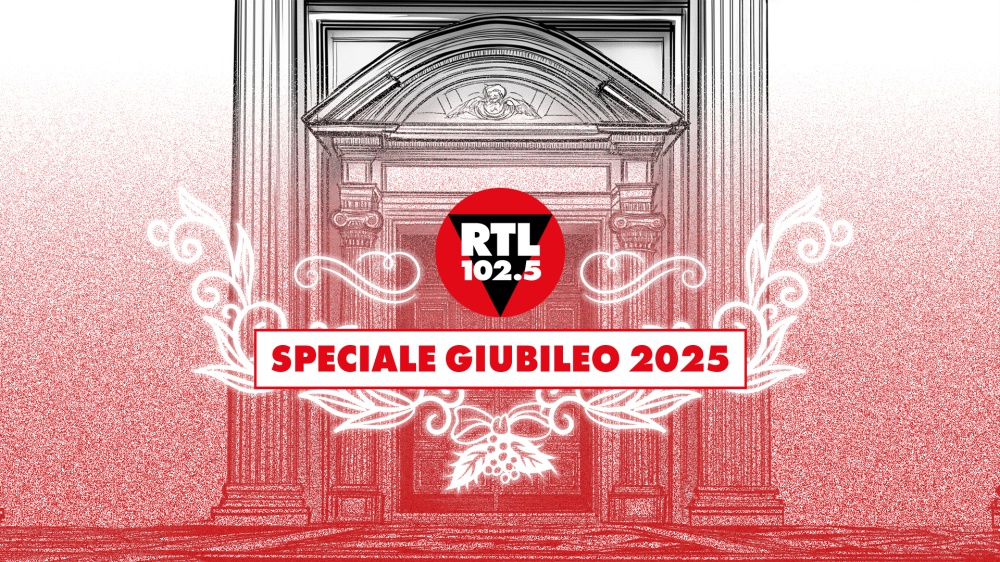 RTL 102.5 SPECIALE GIUBILEO 2025: la prima radiovisione d’Italia trasmetterà in diretta la messa di apertura del Giubileo 2025