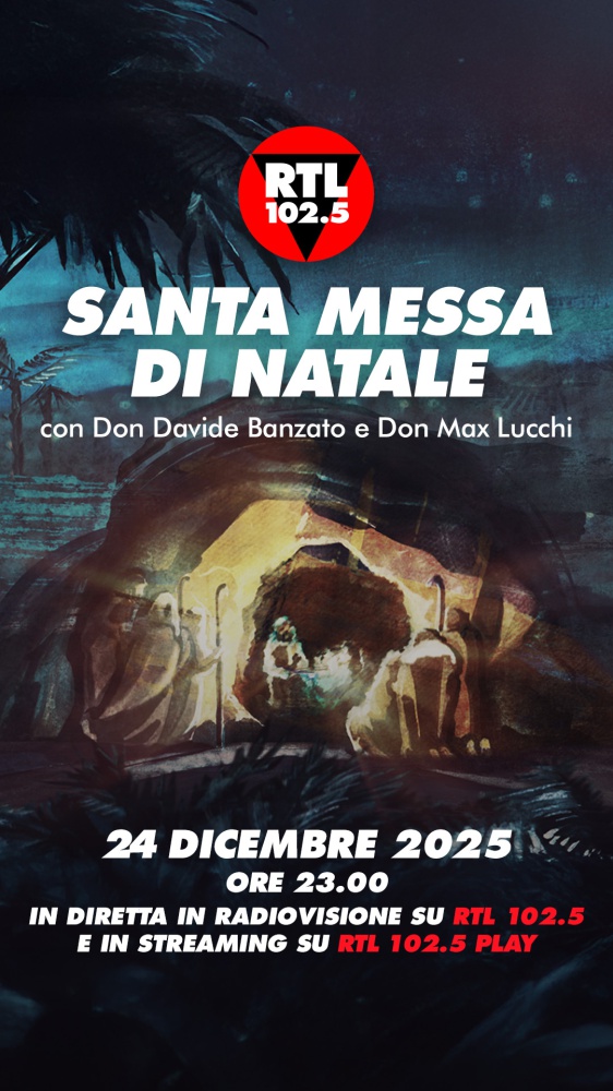 RTL 102.5 trasmetterà in diretta in radiovisione la Santa Messa della Notte di Natale
