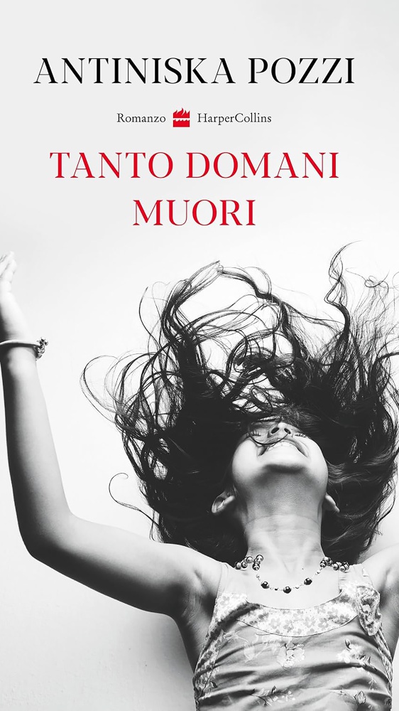 Tanto domani muori, un viaggio nel tempo con personaggi in cerca del proprio posto nel mondo: Antiniska Pozzi ci porta a scoprire il suo romanzo - 