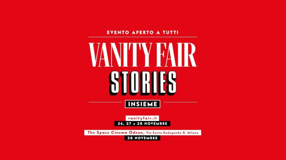 Vanity Fair Stories, edizione fortunata: tanti ospiti per raccontare il presente e immaginare il futuro
