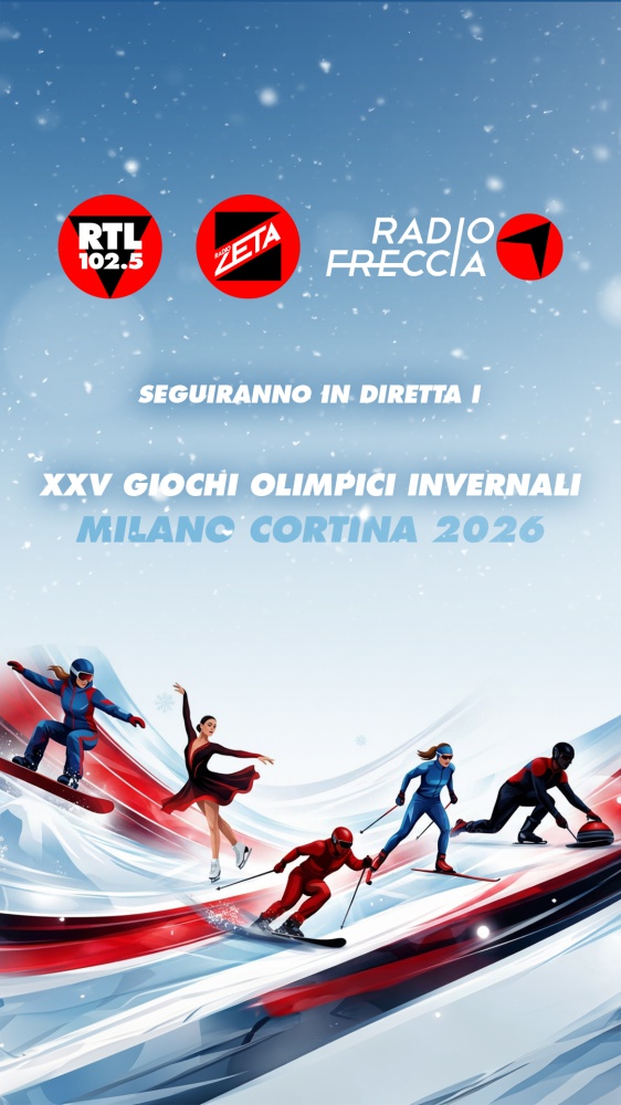 XXV Giochi Olimpici Invernali di Milano Cortina 2026: il Gruppo RTL 102.5 in prima linea fra informazione, intrattenimento e musica dal cuore di Milano