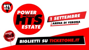 RTL 102.5 Power Hits Estate 2025 torna lunedì 1° settembre all’Arena di Verona. Biglietti disponibili da oggi su TicketOne