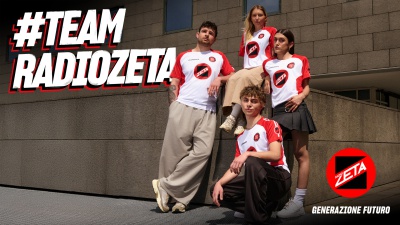 Al via la nuova campagna di Radio Zeta: #TEAMRADIOZETA nel segno dell’appartenenza e della voglia di futuro