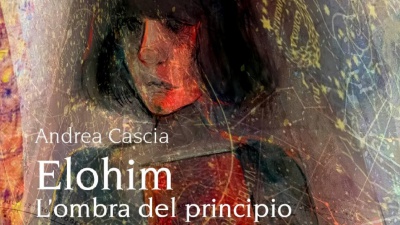 Elohim. L’ombra del principio, misteri secolari tra arte e tecnologia: Andrea Cascia ci porta dietro le quinte del suo romanzo