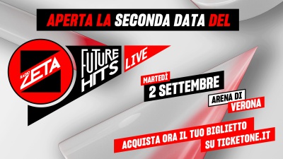Il Power Hits Estate di RTL 102.5 è sold out! Aperte le prevendite per la seconda data del Future Hits Live di Radio Zeta: martedì 2 settembre all’Arena di Verona