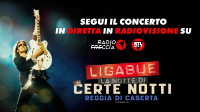 Ligabue alla Reggia di Caserta: il 6 settembre, a partire dalle 21:00, “La Notte di Certe Notti” sarà in diretta su RTL 102.5, Radiofreccia e in streaming su RTL 102.5 Play