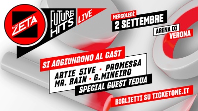 Radio Zeta Future Hits Live 26: Artie 5ive, Promessa, Mr.Rain, G.Mineiro e lo special guest Tedua si aggiungono al cast