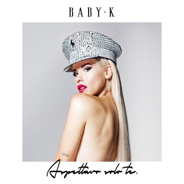 Baby K torna con "Aspettavo Solo Te"