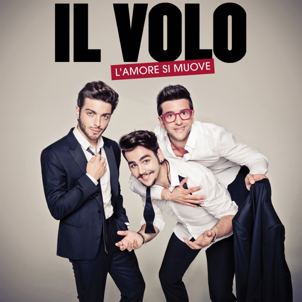 Il Volo pronto ad un nuovo amore