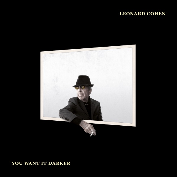 Leonard Cohen, "You Want It Darker" per continuare a sognare