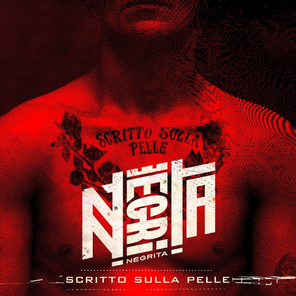 Negrita e il destino "Scritto sulla Pelle"