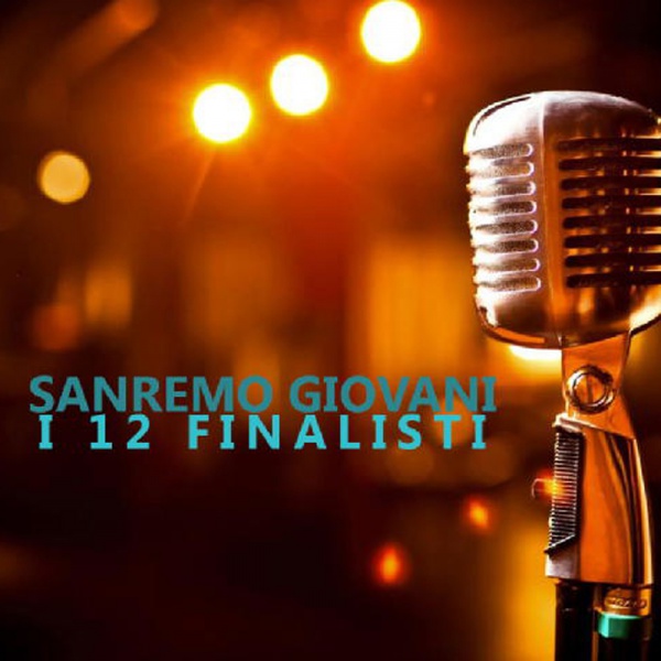 Sanremo Giovani 2017: i dodici finalisti