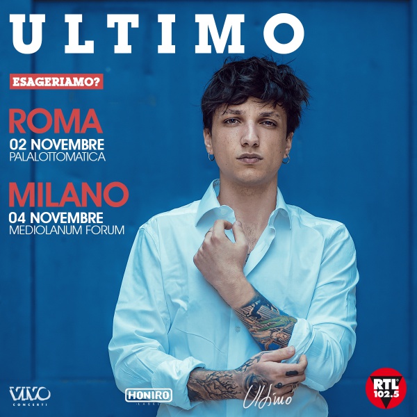 Ultimo: "Esageriamo? Allora Live nei palazzetti!"
