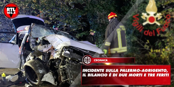 Incidente sulla Palermo-Agrigento, il bilancio è di due morti e tre ...