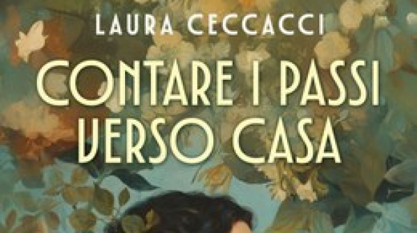 Laura Ceccacci, da agente letteraria al primo primo romanzo: arriva in libreria “Contare i passi verso casa”