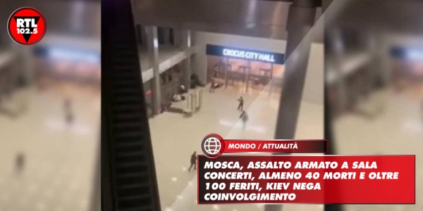 Mosca, Assalto Armato A Sala Concerti, Almeno 40 Morti E Oltre 100 ...