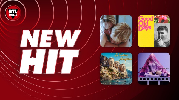 New Hit di RTL 102.5: da questa settimana in rotazione “Los Angeles” di BLANCO, “Good Old Days” di Chris de Sarandy, “LA COSTIERA AMALFITANA” di Fabio Rovazzi feat. Arisa e Nino D'Angelo e "Danceteria" di Madonna