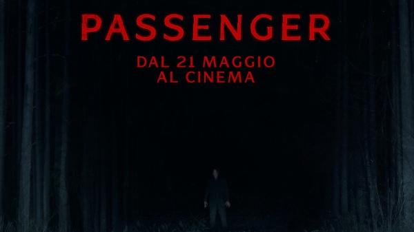 Passenger, trama e recensione del film in uscita oggi nelle sale italiane