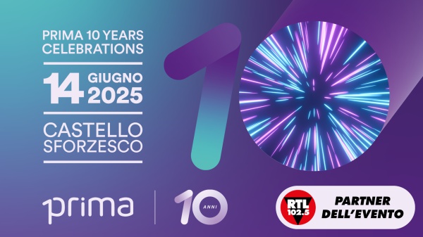 Prima Assicurazioni in collaborazione con RTL 102.5 presentano “Prima Sound”: una grande serata di musica e spettacolo per festeggiare i 10 anni di Prima