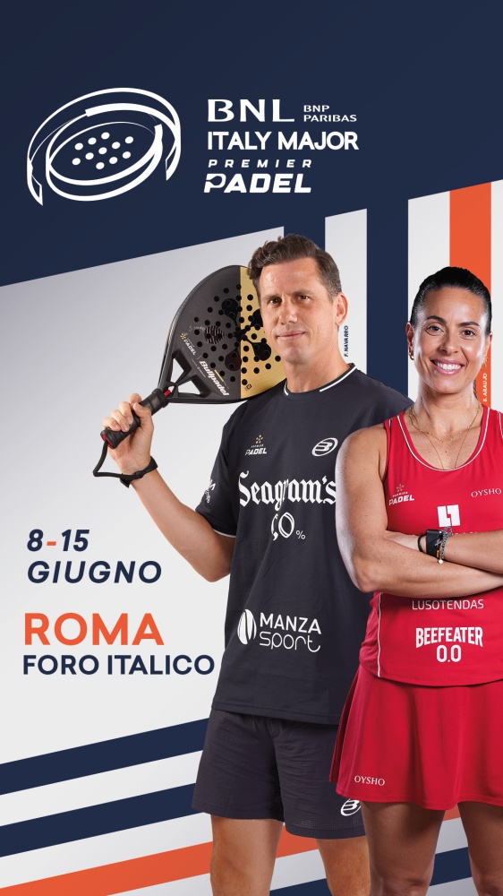 BNL ITALY MAJOR PREMIER PADEL 2025 - 